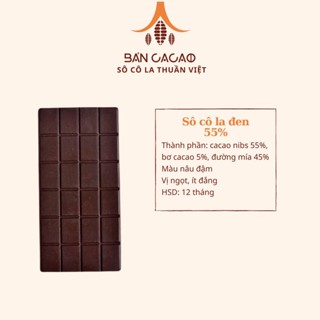 Socola đen 55% Bản Cacao - ít đắng thơm ngon cacao nguyên chất Lâm Đồng - Vietnam dark chocolate
