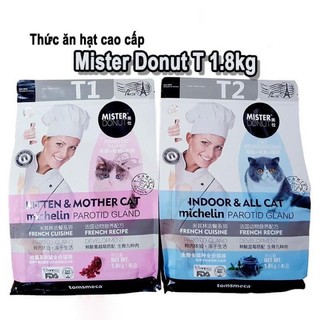 Hạt cao cấp Michelin Mister Donut cho mèo T1 & T2
