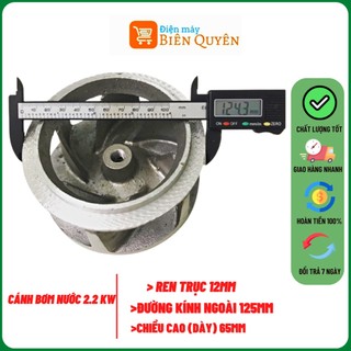 Cánh Bơm nước - Cánh Quạt Máy Bơm Nước 2.2kw - Cánh Bơm Tõm Ren 12mm Bằng Nhôm Hợp Kim Cao Cấp