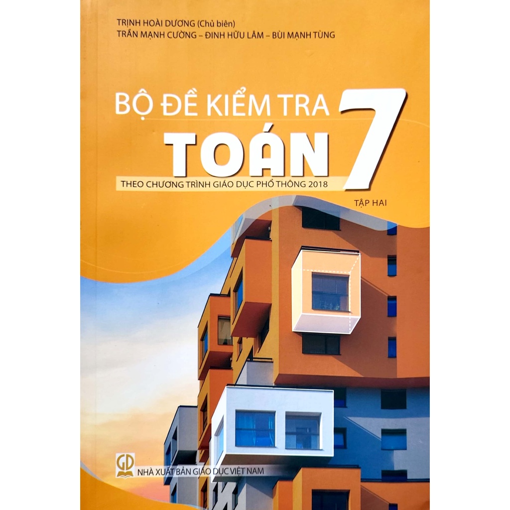 Sách - Bộ đề kiểm tra toán 7 - theo chương trình giáo dục phổ thông 2018 - NXB Giáo dục