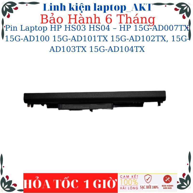 Pin Laptop HP HS03 HS04 – HP 15G-AD007TX 15G-AD100 15G-AD101TX 15G-AD102TX, 15G-AD103TX 15G-AD104TX
