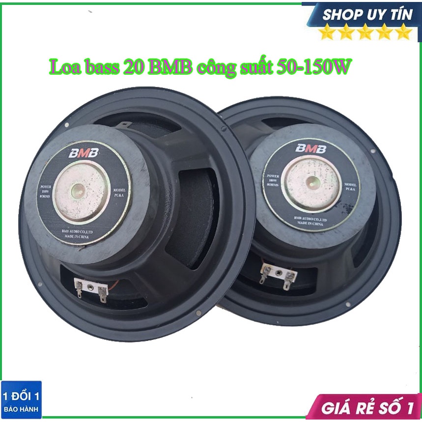 LOA BASS 20 BMB TỪ 100