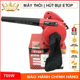 Máy Thổi Bụi ETOP 700W Máy Hút Bụi - Hàng Chính Hãng, Được Sản Xuất Theo Công Nghệ Nhật Bản - Motơ Dây Đồng
