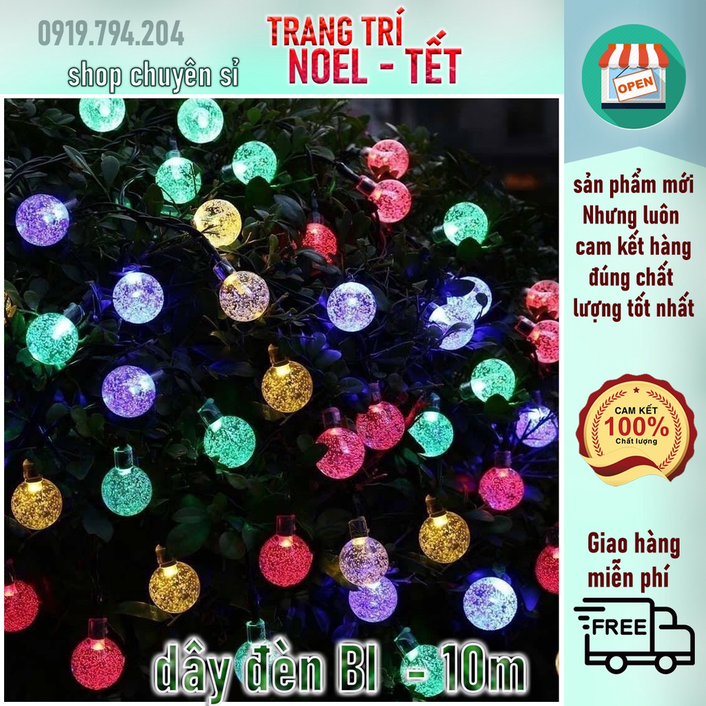 DÂY ĐÈN BI TRÒN, 9,5m. KHÔNG CHỚP VÀNG - ĐỦ MÀU. DÂY ĐEN. Bóng trong có bọt rất đẹp như pha lê. (đèn SAO 4m + BI 4m)