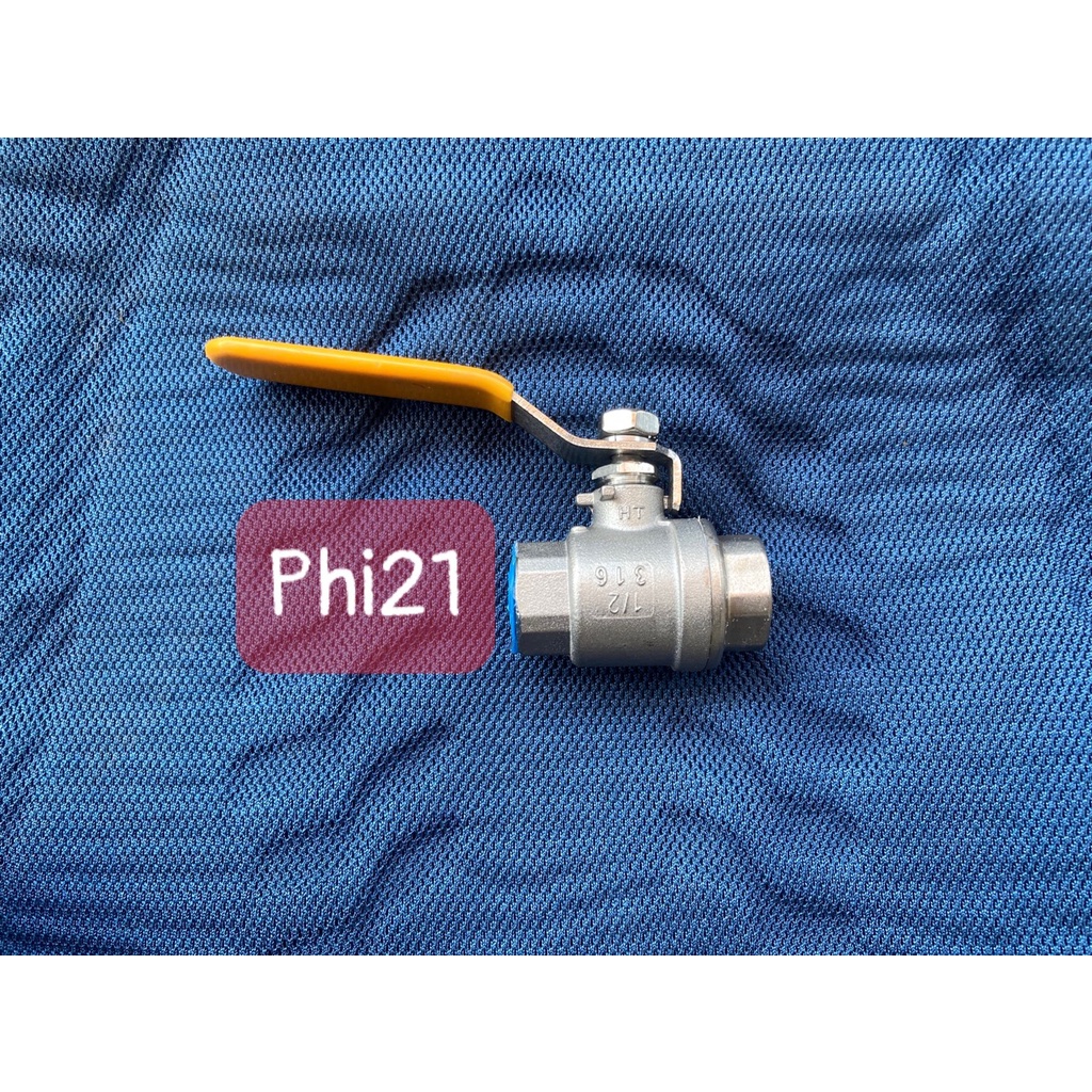 VAN BI INOX 201 PHI 13/17/21/27/34/42/49/60