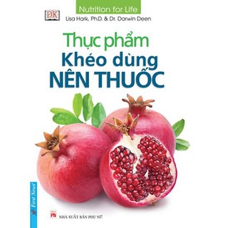 Sách thực phẩm khéo dùng nên thuốc first news - bản quyền