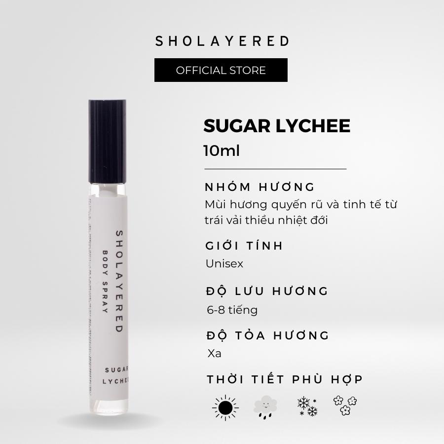 Nước hoa nam nữ unisex EDT Sholayered Chính hãng Nhật Bản 10ml [Sugar Lychee]