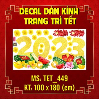 DECAL TRANG TRÍ TẾT 2023 COMBO SỐ 99