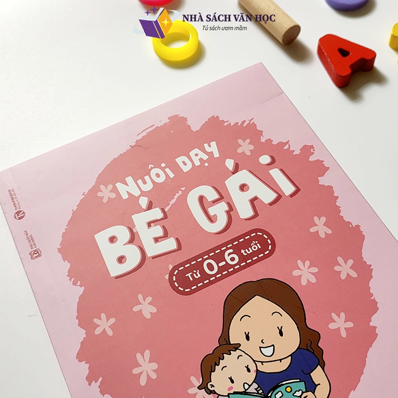 Sách - Nuôi Dạy Bé Gái Từ 0 - 6 Tuổi