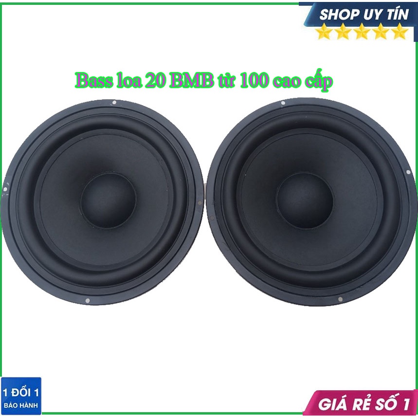 LOA BASS 20 BMB TỪ 100
