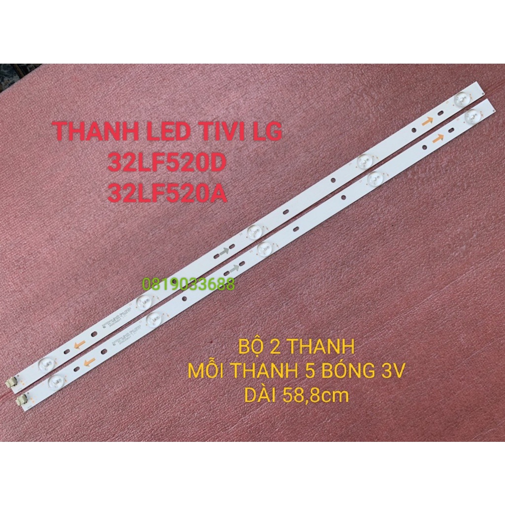 LED TIVI LG 32LF520A 32LF520D MỚI 100% BỘ 2 THANH MỖI THANH 5 BÓNG MỖI BÓNG 3V DÀI 58,8cm SV0320AK4-Rev09-5led-150310