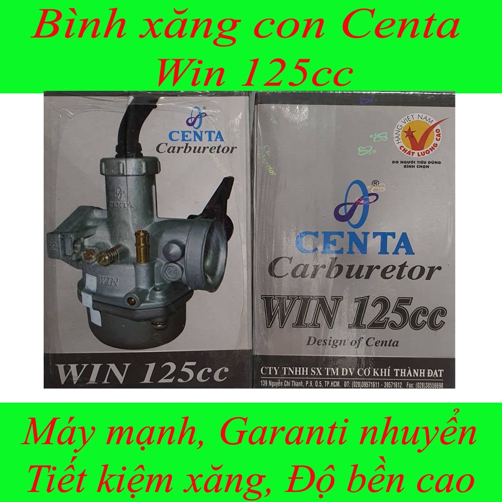 Bình xăng con Centa xe WIN 125cc tiết kiệm xăng.