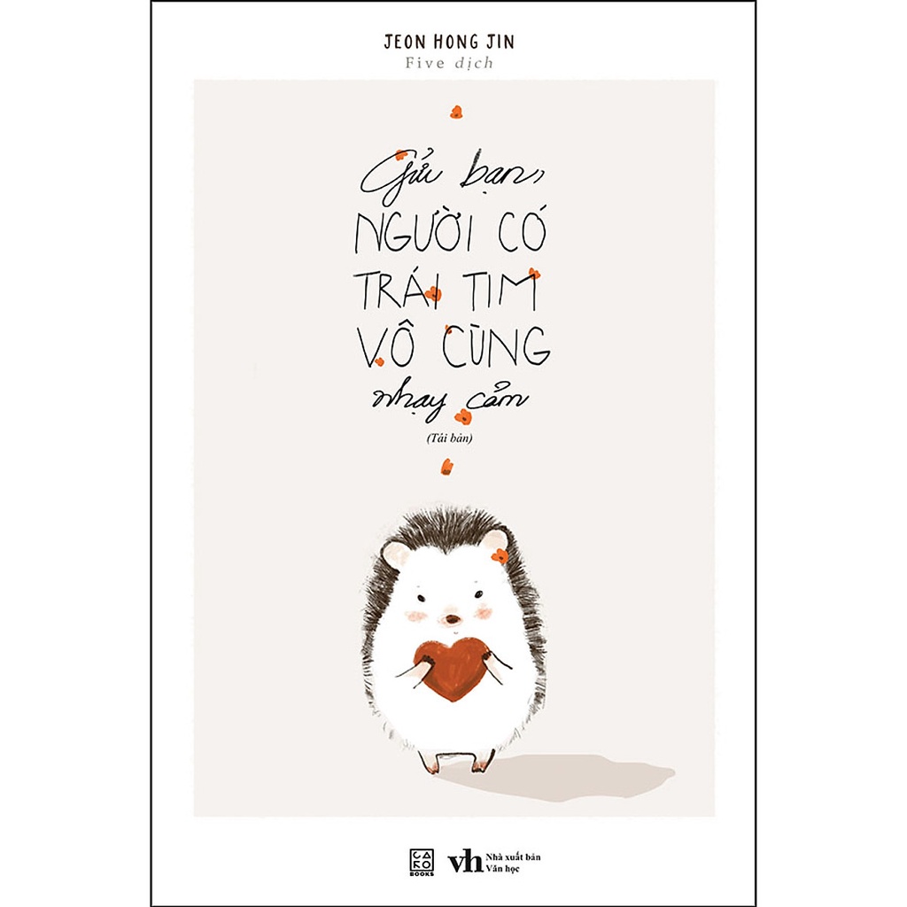 Gửi Bạn Người Có Trái Tim Vô Cùng Nhạy Cảm