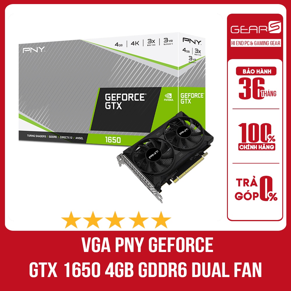 VGA PNY GeForce GTX 1650 4GB GDDR6 Dual Fan - bảo hành 36 Tháng chính hãng