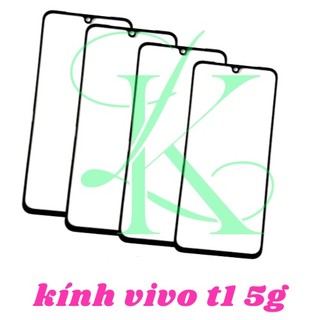 Kính Vivo T1 5g ( Kính ép vivo t1 5g )