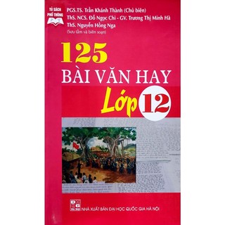 Sách - 125 bài văn hay lớp 12 - trần khánh thành