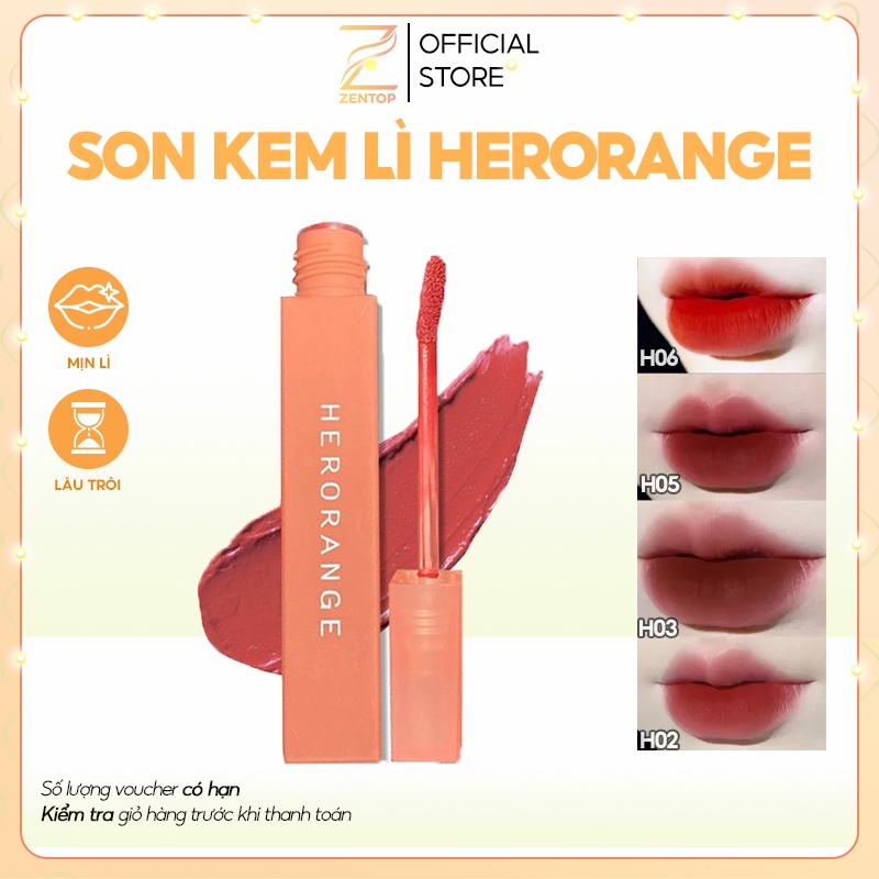 Son kem lì HERORANGE bền màu lâu trôi căng mọng môi Nude Colordiary hot trend Zentop