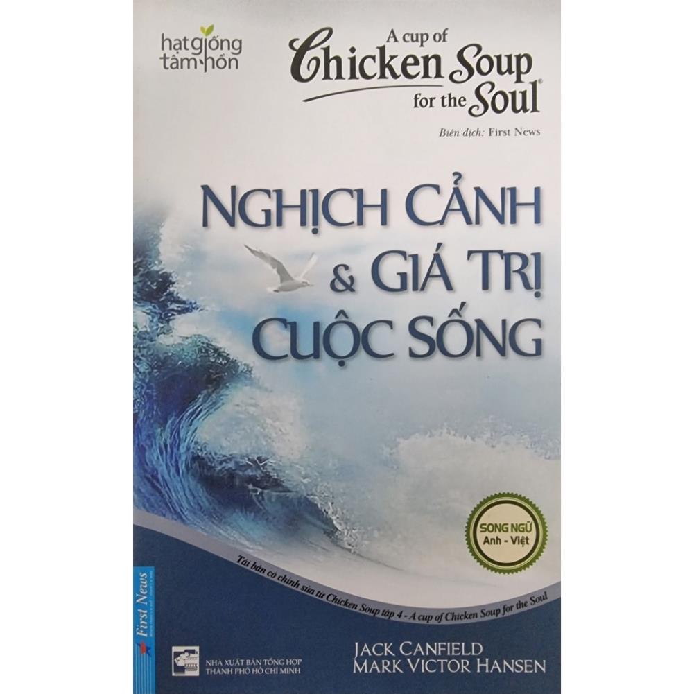 Sách Song Ngữ Anh Việt - Chicken Soup For The Soul  - First News