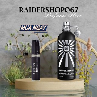 Nước hoa montale fantastic oud edp 10ml ®️