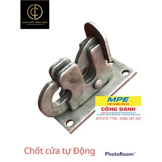 CHỐT CỔNG TỰ ĐÓNG, TỰ ĐỘNG