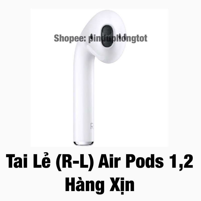 Tai Nghe Lẻ Air Po ds 1,2,3 loại xịn