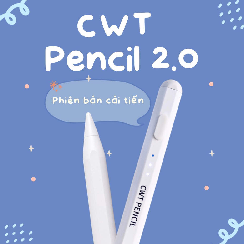 [QUÀ TẶNG DIGITAL] Bút Cảm Ứng CWT PENCIL 1.5/ 2.0 cho các dòng máy tính bảng, điện thoại IOS, Android, hỗ trợ sạc nhanh