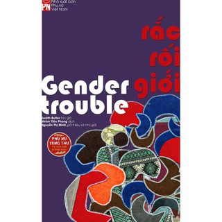 Sách rắc rối giới - gender trouble