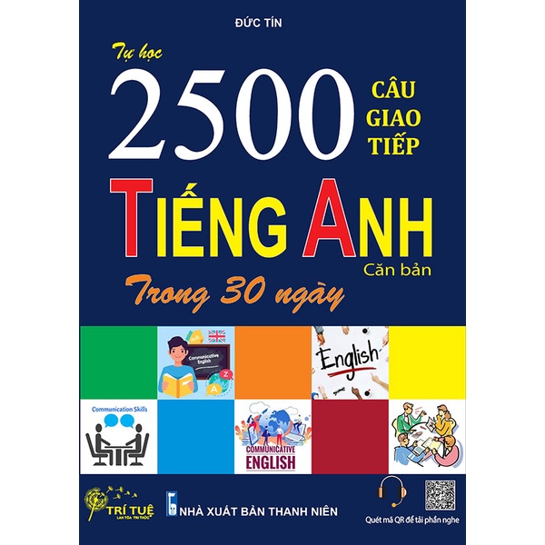 Sách - Tự học 2500 câu giao tiếp tiếng Anh căn bản trong 30 ngày (nghe qua QR)