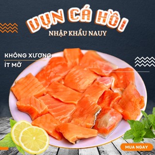 Cá hồi Nauy nạc vụn không xương có da miếng lớn siêu nạc