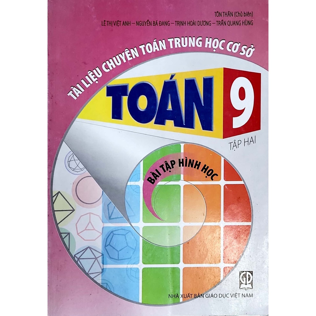 Sách - Tài liệu chuyên toán trung học cơ sở toán 9 tập 2 bài tập hình học - Tôn Thân