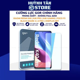 Cường lực redmi k40 gaming k40 pro poco f4 black shark 4 pro oneplus 9rt trong suốt KHÔNG FULL MÀN chính hãng GOR