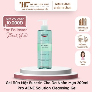 👩🏻‍⚕️[CHÍNH HÃNG] GEL RỬA MĂT DÀNH CHO DA MỤN EUCERIN PRO ACNE CLEASING GEL 200ML
