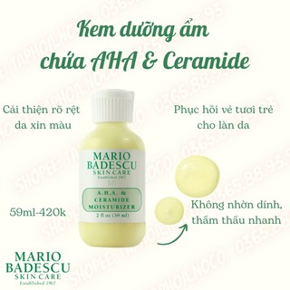 Kem dưỡng sáng da Mario Badescu AHA & Ceramide Moisturizer 59ml