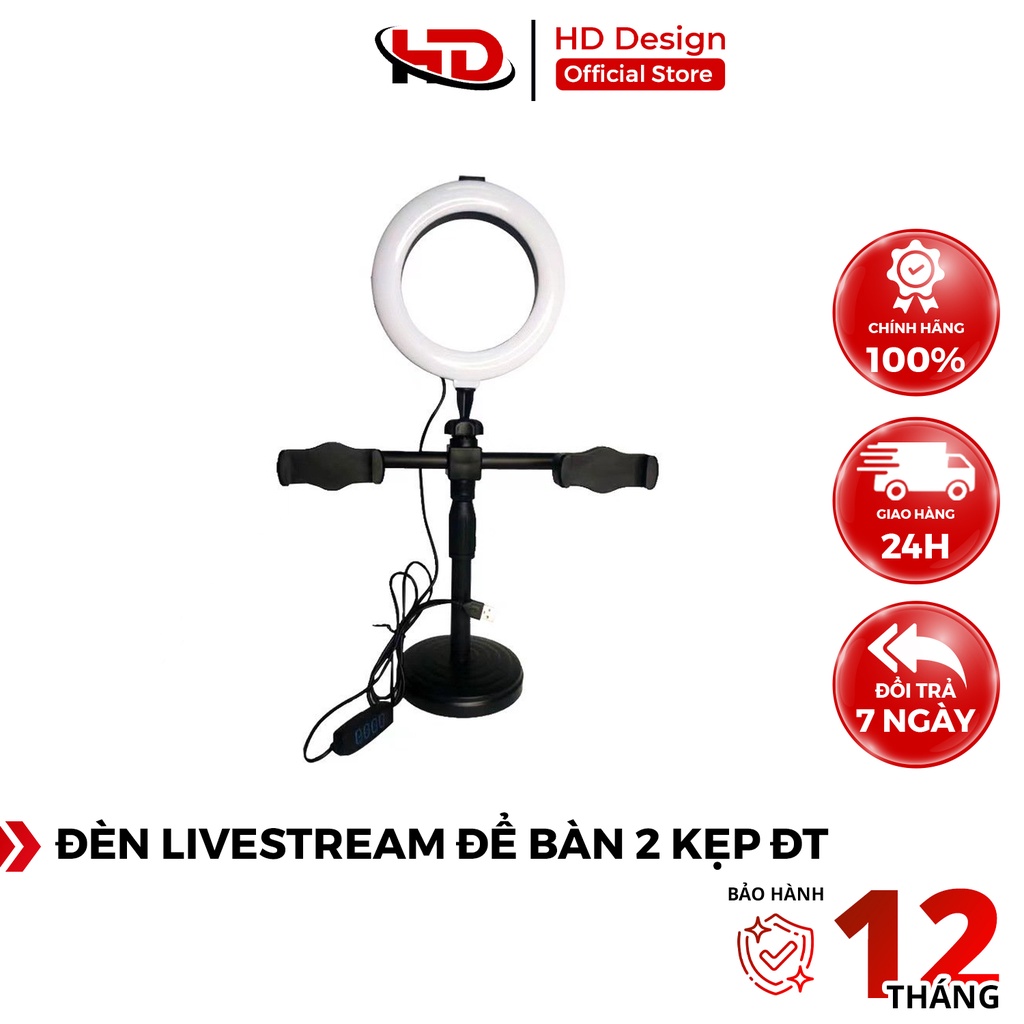 Đèn Livetream Để Bàn 2 Kẹp Điện Thoại - Có Đèn Hỗ Trợ - Livetream - Quay TikTok - Bán Hàng - Chính Hãng HD Design