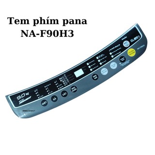 tem bàn phím máy giặt pana NA-F90H3 tem mặt phím
