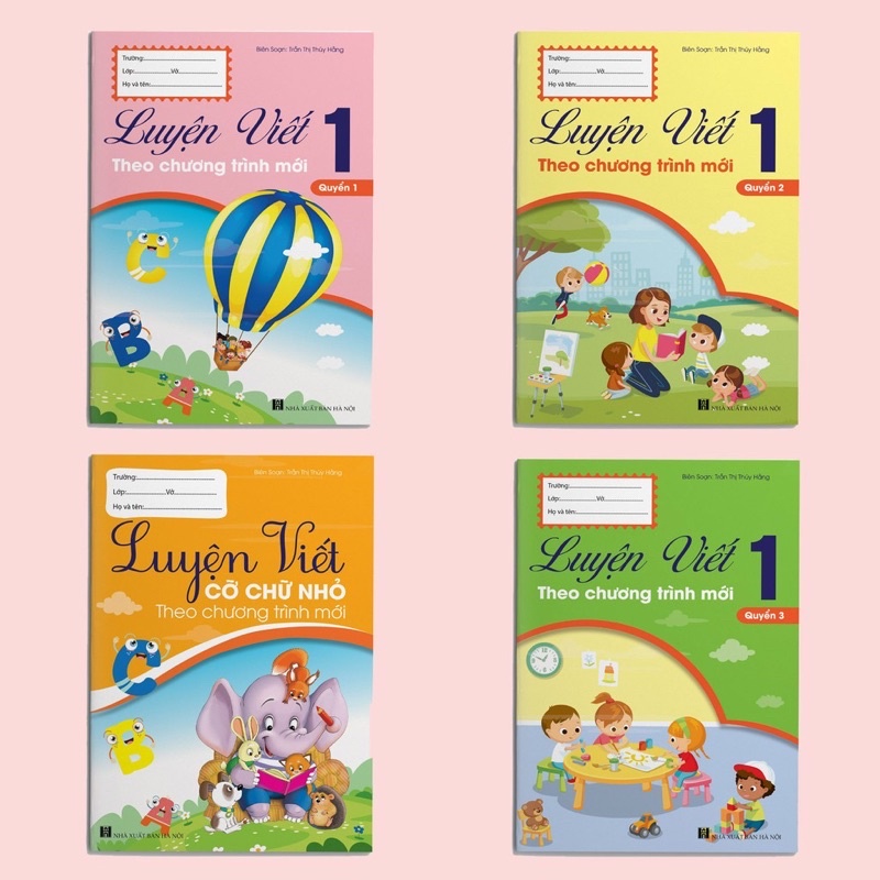 Sách - Vở luyện viết chữ đẹp theo chương trình mới tập viết chữ cho học sinh lớp 1 trọn bộ 4 cuốn