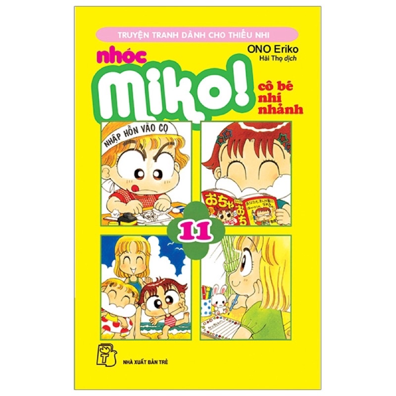 Sách - Nhóc Miko: Cô Bé Nhí Nhảnh - Tập 11 - ONO Eriko