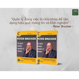 Sách - Peter Drucker - Tư Duy Đúng, Quản Lý Đúng