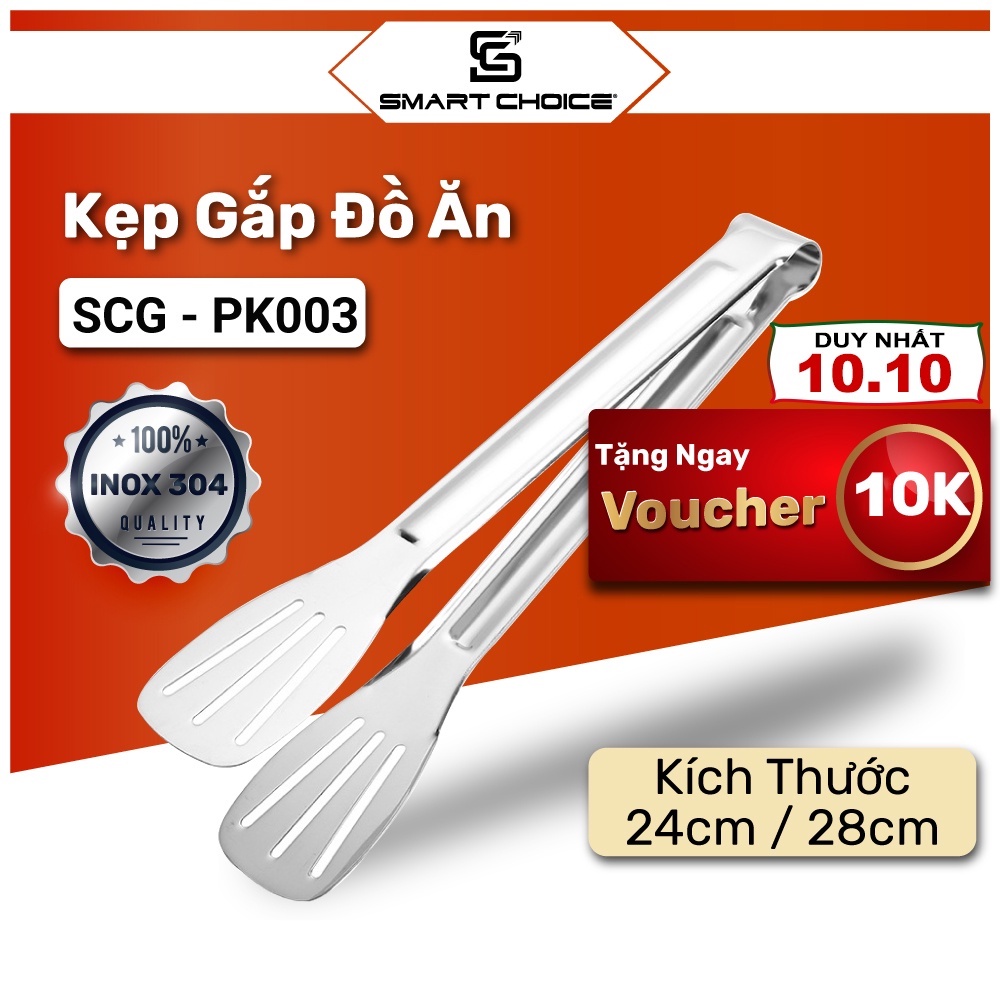 Kẹp gắp thức ăn SMARTCHOICE SCG-PK003 100% inox 304 cao cấp, Dụng cụ gắp đồ nóng, Kẹp gắp đồ nóng không gỉ, tiện lợi