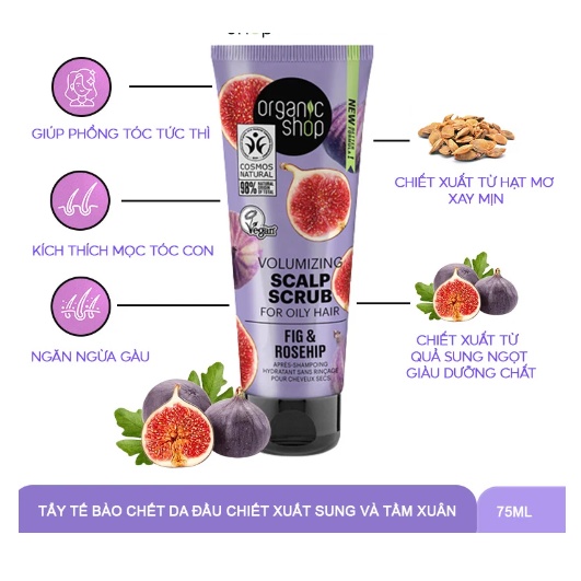 Tẩy Da Chết Cho Da Đầu Organic Shop Chiết Xuất Từ Quả Vả Và Dầu Tầm Xuân Bản Anh 75ml