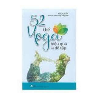 Sách vanlangbooks - 52 thế yoga hiệu quả và dễ tập