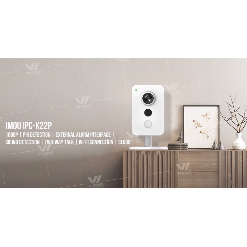 Camera ip wifi Imou K22P , Imou K22 và Imou K42p , imou K42