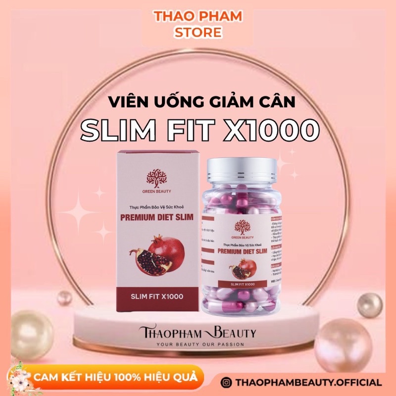 Viên Giảm Cân PREMIUM DIET SLIM Giảm Mỡ Bụng, Hỗ Trợ Giảm Cân An Toàn SLIM FIT X1000 - Green Beauty (30 Viên)