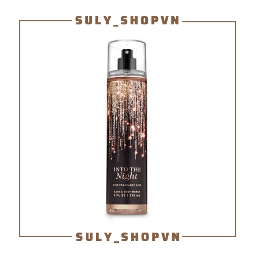 Xịt Thơm Into The Night Bath And Body Works 236ml