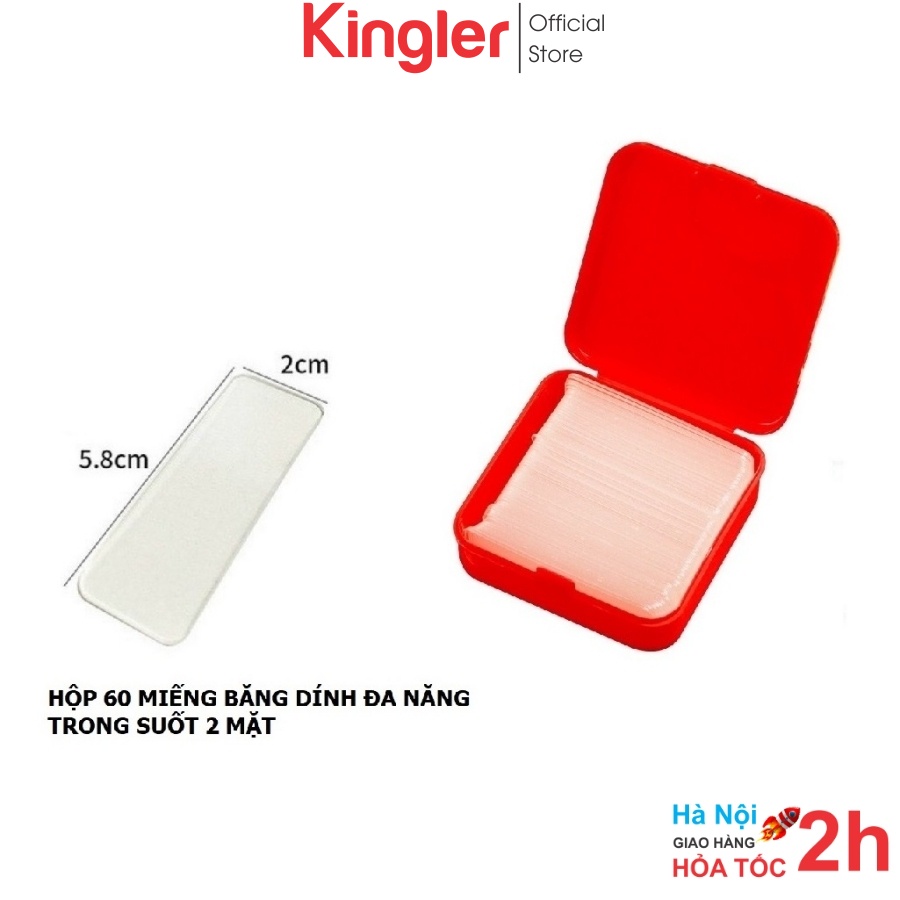 Hộp 60 Miếng Băng Dính Trong Suốt 2 Mặt Dán Đồ Tiện Dụng, Băng Keo Siêu Dính Đa Năng, Hút Dính Mọi Bề Mặt. Kingler 6006