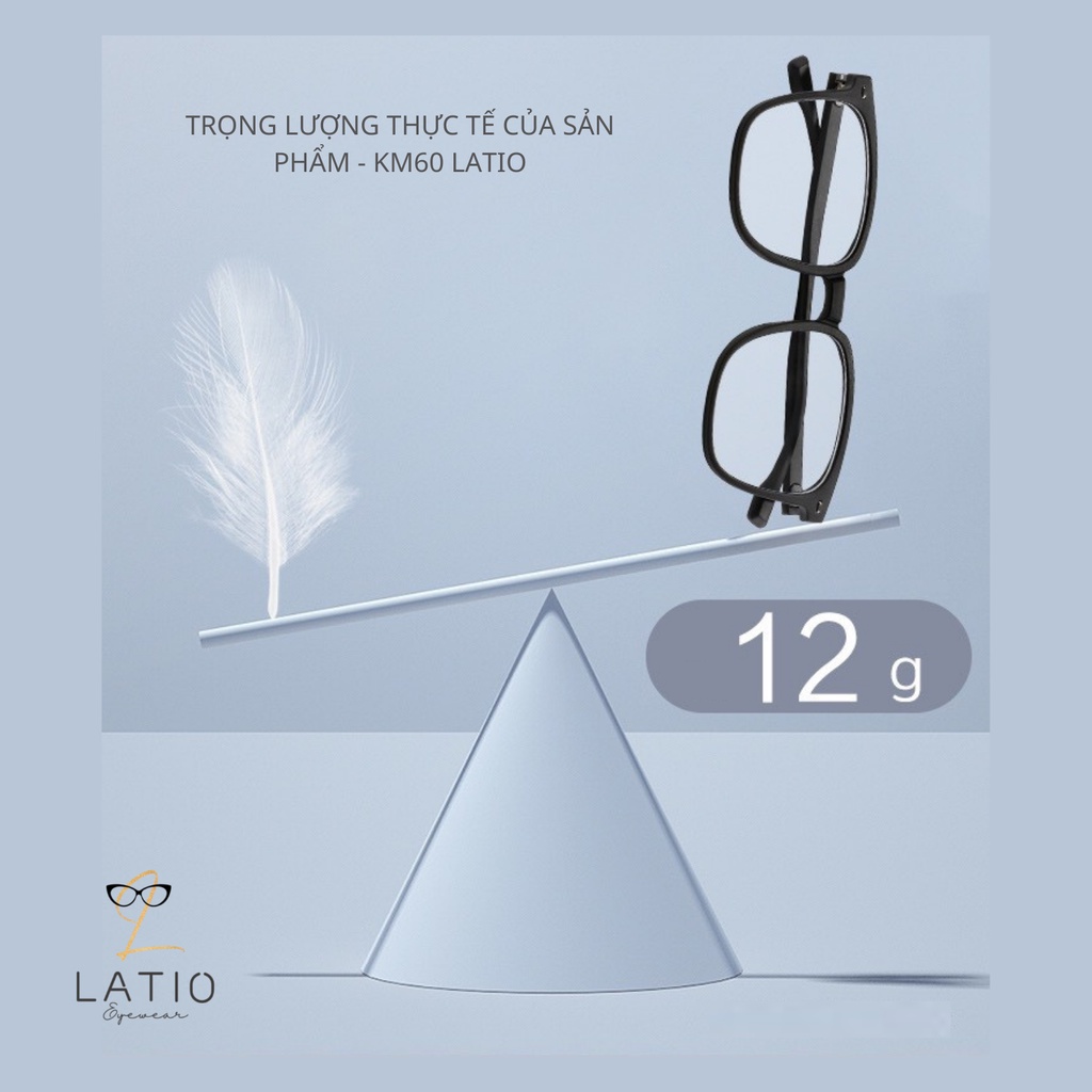 Gọng kính Nam Nữ LATIO mẫu được thiết kế mang phong cách Hàn Quốc siêu HOT 2023 chống ánh sáng xanh - KM60