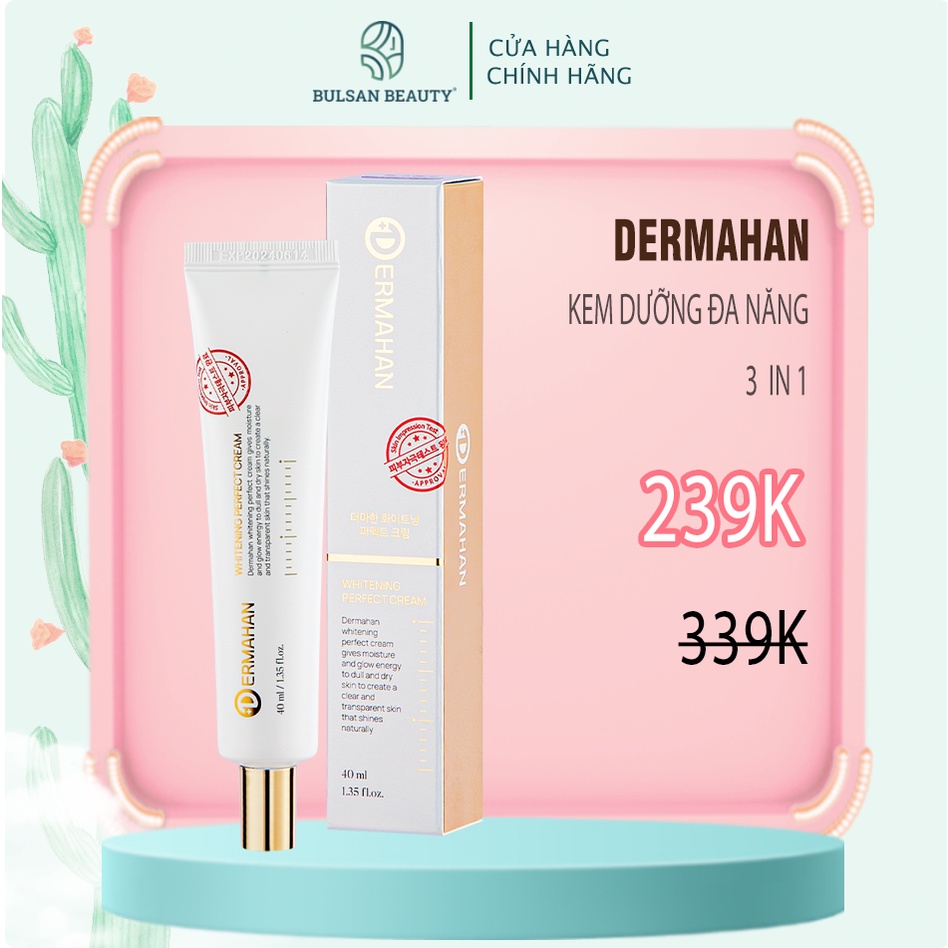 Kem Dưỡng Đa Năng 3 Trong 1 Dermahan Whitening Perfect Cream 40ml Bulsan Beauty