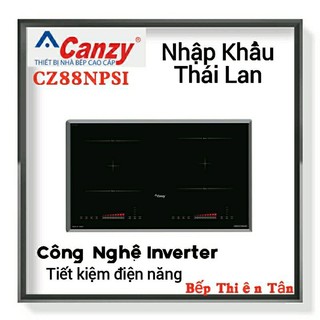 Bếp Từ Đôi Inverter Nhập Khẩu Thái Lan CANZY CZ88NPSI