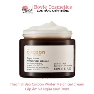 Gel dưỡng da thạch Bí Đao Cocoon Winter Melon Gel Cream Cấp Ẩm Và Ngừa Mụn 30ml