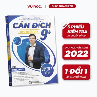 Bộ 2 Cuốn Sách Cán đích 9+ Luyện Thi THPT QG 2023 Môn Hóa Hữu Cơ+ Vô Cơ Vuihoc.vn